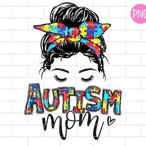 Autism Mom PNG, Autism Awareness, Autism Mama Sublimation Design Downloads