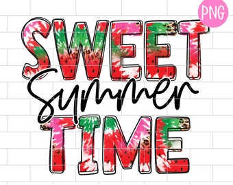 Sweet Summer Time PNG, Watermelon, Tie Dye, Rainbow, Beach Sublimation Design Downloads