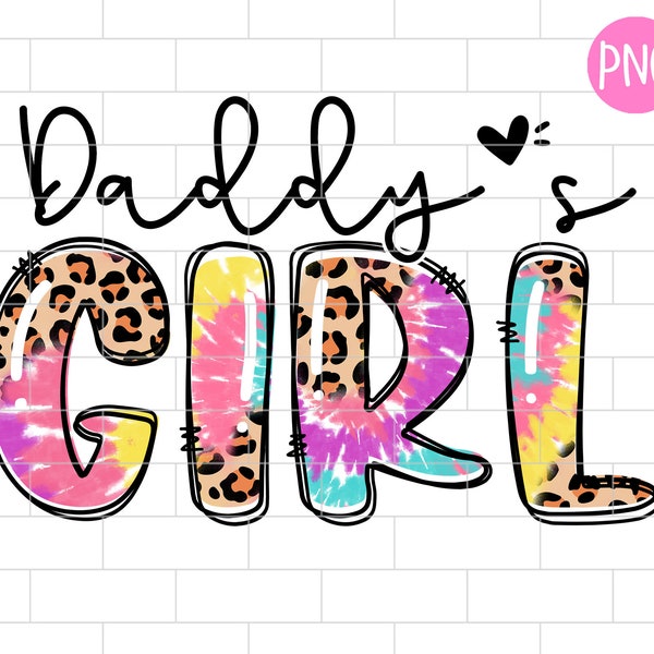 Daddy's Girl PNG, Leopard, Tie Dye, Sublimation Design Downloads