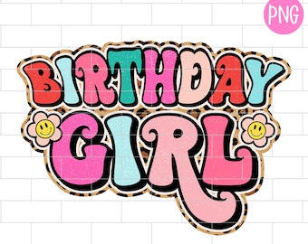 Birthday Girl PNG, Leopard, Retro, Sublimation Design Downloads