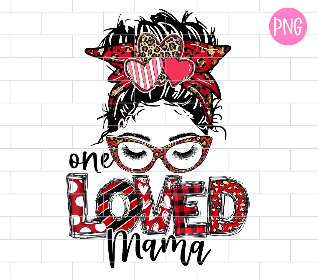 One Loved Mama Valentine's Day PNG: Leopard Heart Design (digital ...