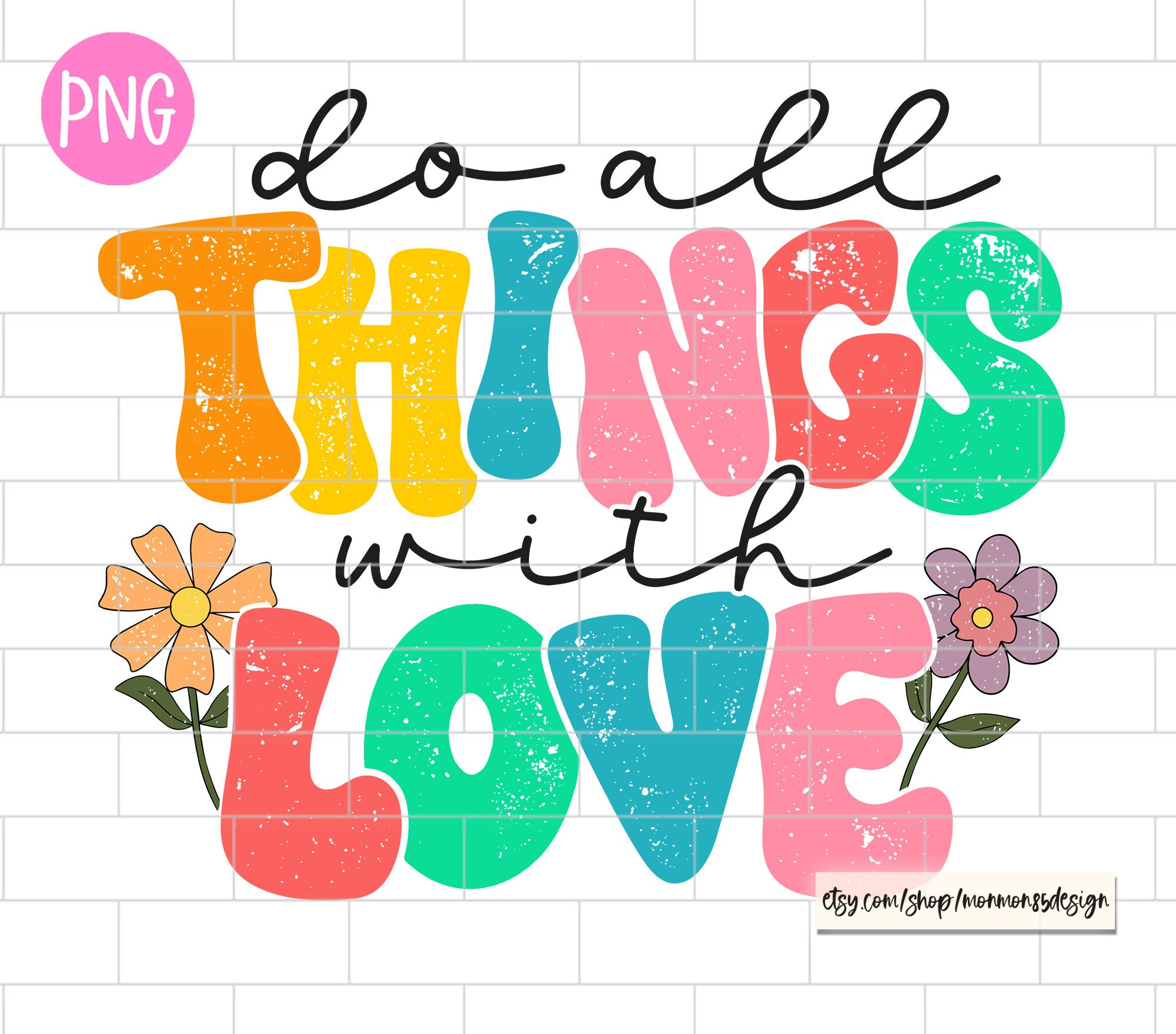 Do All Things With Love PNG Motivational Inspirational Funny do-all-things-with-love-png-motivational-inspirational-funny
