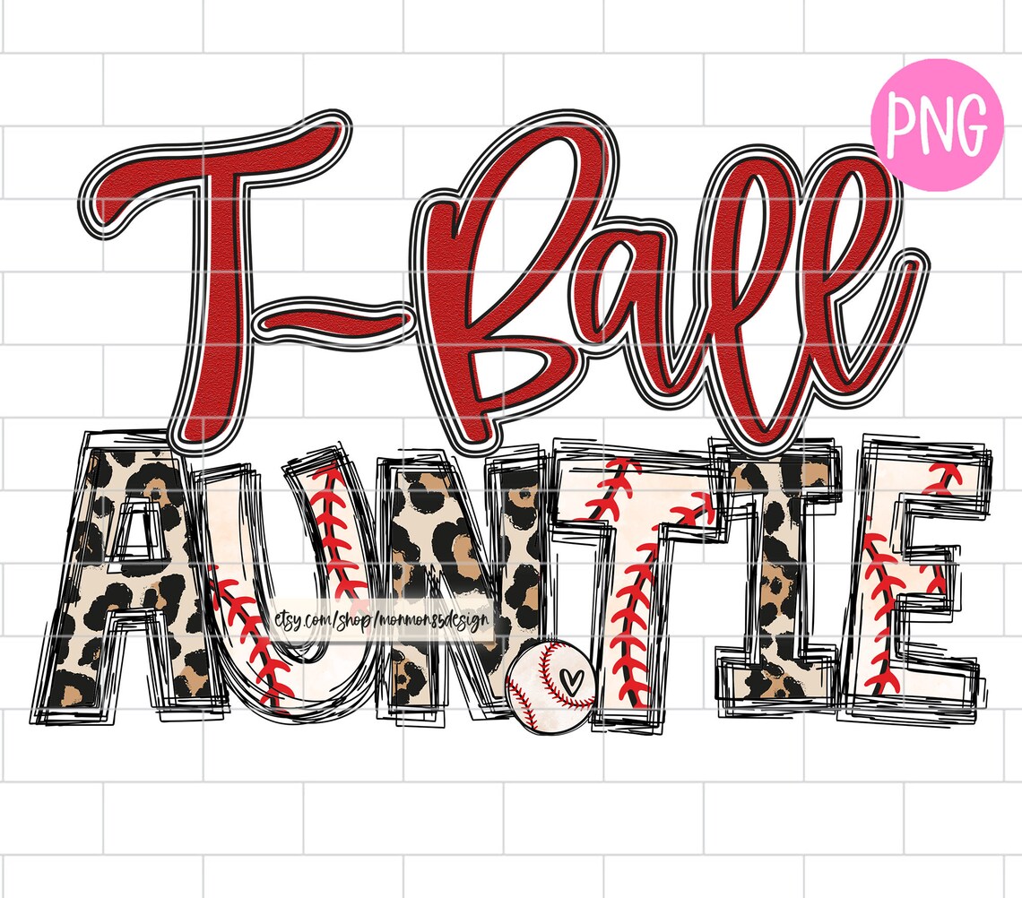 Tball Auntie PNG T Ball Tee Ball Aunt Sublimation Design Etsy