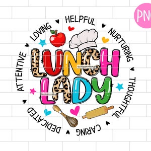 Lunch Lady Png, Cafeteria Crew, Back to School, Squad, First day of School, Sublimation Design Downloads