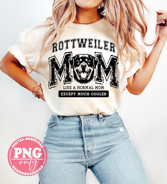 Rottweiler Mom PNG: Dog Lovers Sublimation Design (Digital Download)
