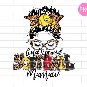 Softball Mamaw PNG, Loud And Proud Softball Mamaw, Leopard Softball Mamaw Sublimation Design Downloads
