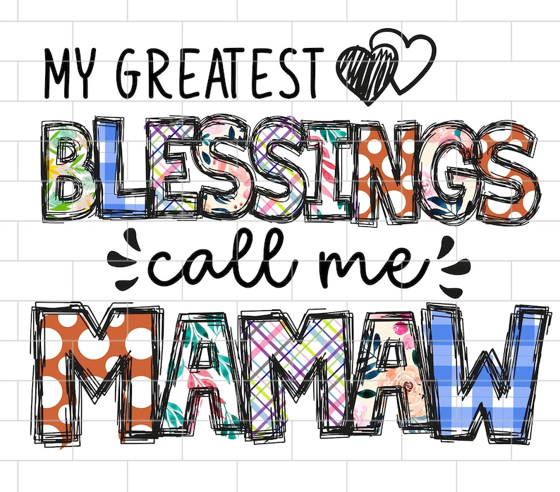 My Greatest Blessings Call Me Mamaw PNG Mamaw Sublimation - Etsy