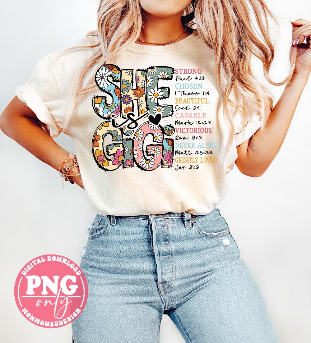She Is Gigi Png, Gigi, Mother's Day, Retro, Girl Gigi, Christian, Blessed Gigi, Bible Verses, She Is Strong, Sublimation Design Downloads