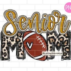 Senior Football Mom PNG, Gold, Senior 2026 Sublimationsdesign Downloads