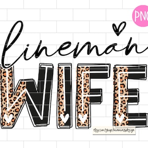 Lineman Wife PNG, Line Wife, Leopard, Sublimation Design Downloads