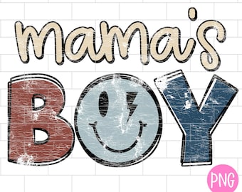 Mama's Boy PNG, Distressed, Boy Mom, Mother's Day, Mini, Baby Boy, Kids, Mommy's Little Boy, Sublimation Design Downloads