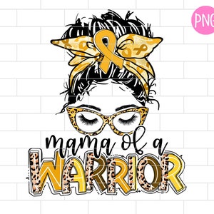 Childhood Cancer Awareness Png, Mama of a Warrior PNG, Gold Ribbon, Mom, Leopard, Sublimation Design Downloads