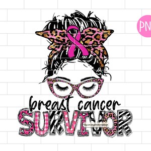 Breast Cancer Survivor PNG, Pink Ribbon, Breast Cancer Awareness, Mom Sublimation Design Downloads
