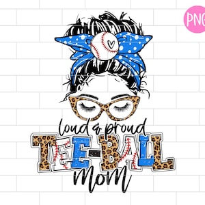 Tee-Ball Mom Blue PNG, Loud And Proud Tee-Ball Mom, T-ball, Tee Ball Mama, Sublimation Design Downloads