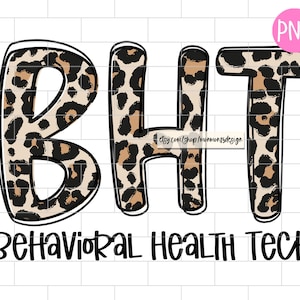 BHT Behavioral Health Tech PNG, Leopard, Behavioral Therapist, Sublimation Design Downloads
