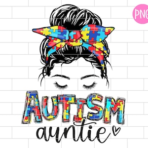 Autism Auntie PNG, Autism Awareness, Autism Aunt Sublimation Design Downloads