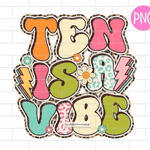 Ten Is A Vibe PNG: disegno leopardato per il decimo compleanno (download digitale)