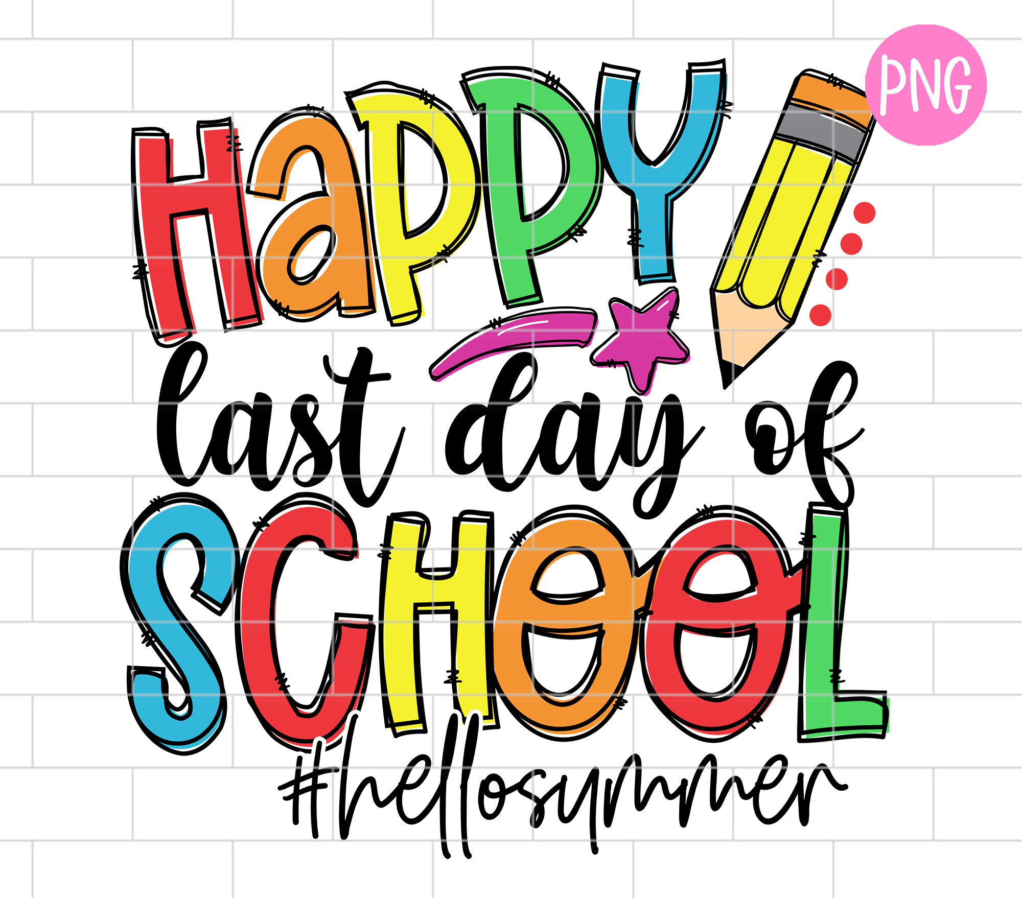 Happy Last Day of School PNG Kids Summer Break Hello Etsy Canada