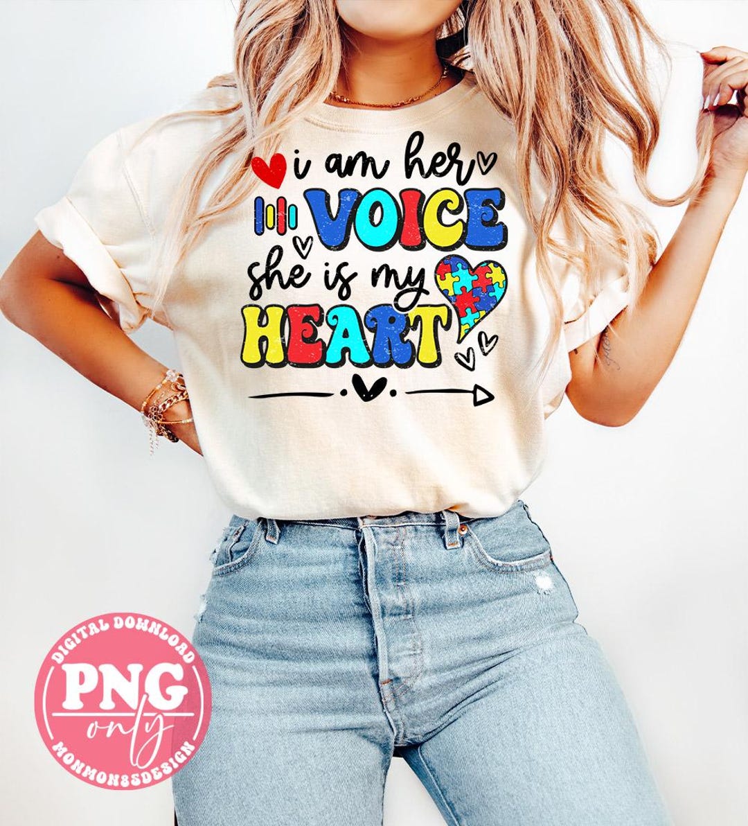 Autism Mom PNG, I Am Her Voice She is My Heart, Autism Mama Sublimation ...