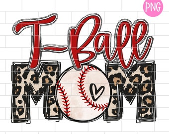 May include: T-Ball Mom graphic with a baseball, leopard print, and black and white lettering.
