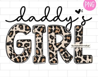 Daddy's Girl PNG, Luipaard, Sublimatie Design Downloads