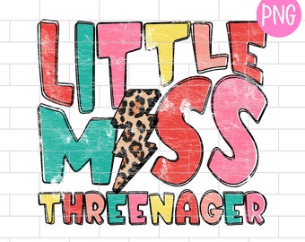 Little Miss Threenager PNG: Funny 3rd Birthday Design (Digital Download)