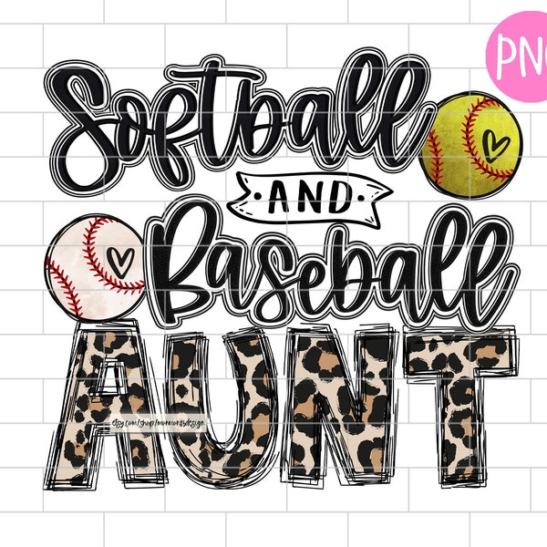 Softball And Baseball Aunt PNG, Aunt Of Both, Leopard Sublimation Design Downloads