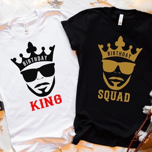 Birthday Shirt, Birthday Squad Shirt, Birthday King Shirt, Birthday Party Shirts, Birthday Gift Tee, Birthday Shirt for Men, Birthday Tee