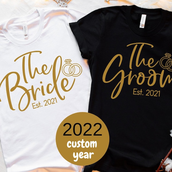 Bride and Groom Est.2021 2022 Custom Shirts, Matching Bride Groom Tees, The Bride Shirt, Just Married Shirt Wedding Party Bride Groom Shirt