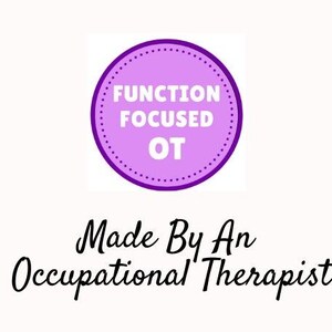 May include: A graphic with the text "FUNCTION FOCUSED OT" inside a purple circle with a dotted border. Below, the text reads "Made By An Occupational Therapist" in a cursive font, all on a cream background.