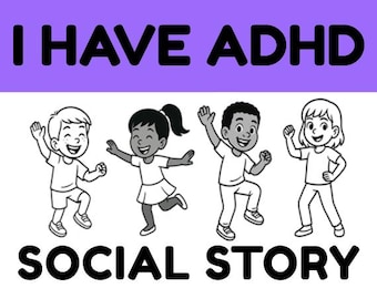 I Have ADHD Social Story