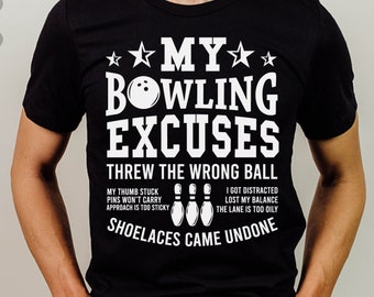 Bowling svg files art - My bowling  excuses threw the wrong ball instant download