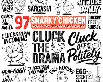 Snarky Chicken Svg Png Pdf & Dxf Bundle funny sarcastic farm sayings and quirky chicken cut files for Cricut and laser engraving instant