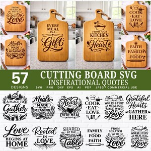 May include: Wooden cutting boards with inspirational quotes, including "Love," "Every Meal is a Gift," and "From Our Kitchen to Your Heart." The boards have a handle with a rope loop. The image also shows other designs.