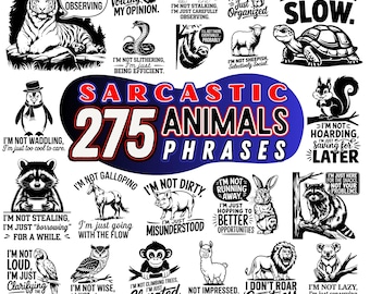 Animals Sarcastic Phrases SVG Bundle | Funny Animal Quotes DXF Files | Cricut Design Space | Commercial Use Cutting Files