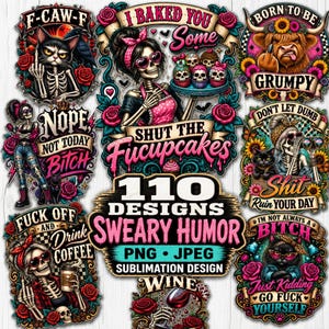 Puede incluir: Una colección digital de 110 diseños de sublimación con esqueletos, gatos y vacas de las tierras altas con textos humorísticos. Los gráficos incluyen paletas de colores vibrantes en rosa, rojo y negro con flores, calaveras y frases.