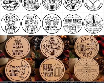 Pode incluir: Uma coleção de designs circulares com citações humorísticas sobre bebidas e ilustrações de canecas de cerveja, copos de coquetel e barris de uísque. Os gráficos são em preto e branco, com alguns designs gravados em porta-copos de madeira clara.