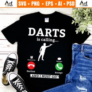 Darts svg files - DARTS  IS CALLING darts player graphic digital downloads