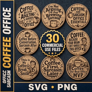 May include: A collection of eight circular wooden coasters featuring black engraved text and illustrations related to office coffee culture, with a central starburst graphic stating 30 COMMERCIAL USE FILES and text COFFEE OFFICE.
