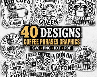Coffee Humor Svg Png Pdf Dxf files with sarcastic caffeine sayings and Digital Download