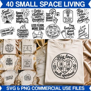 Puede incluir: Una colección de camisetas blancas con diseños gráficos negros y frases sobre la vida en espacios pequeños, incluyendo textos como Big love, small apartment, Less clutter, more laughter y Big dreams, little footprint, en una cuadrícula.