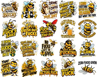 Funny Sweary Bee Png & Jpeg Sublimation Designs for Humor Gifts Digital Download