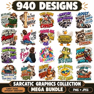 May include: A digital collection of 940 graphic designs featuring various cartoon characters including raccoons, cats, and farm animals paired with humorous text phrases like 'My plans involve plot twists' and 'This farm runs on chaos'.