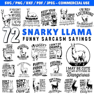 May include: A black and white digital download of 72 llama illustrations with funny and sarcastic sayings. The sayings include "I'm not listening", "I spit facts", "I may be cute but my attitude is dangerous", "Don't make me go full llama on you", and "I have llamazing hair".