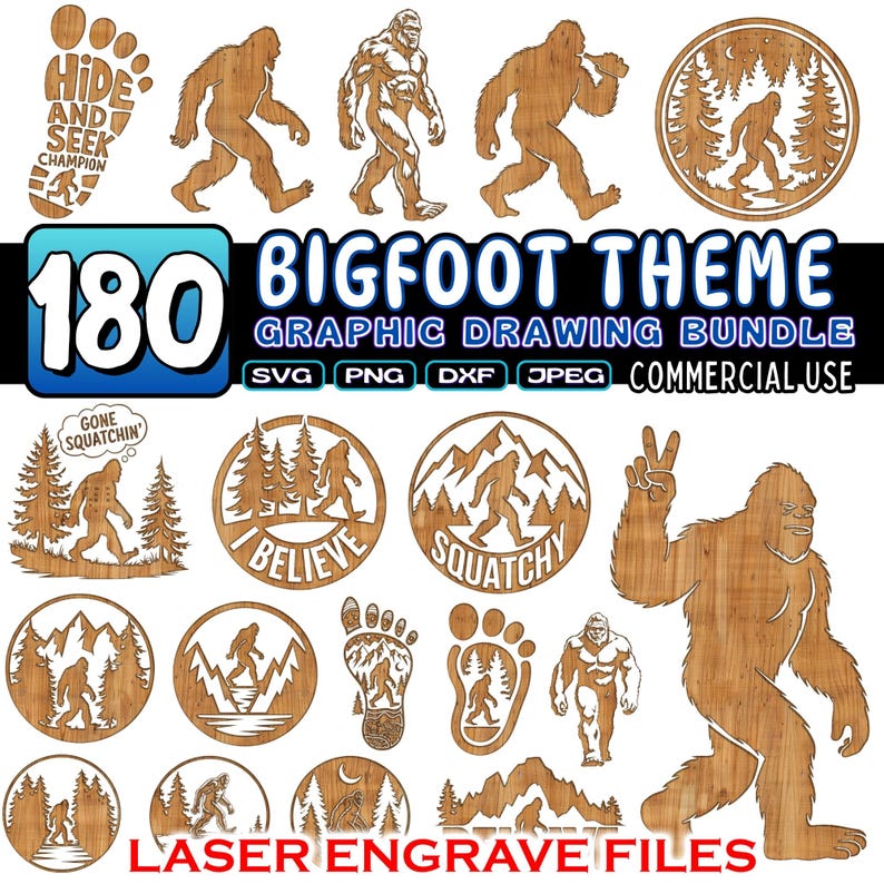 May include: A set of 18 Bigfoot themed digital graphic files for laser engraving. The files include various designs featuring Bigfoot in different poses and settings, including a Bigfoot with a peace sign, a Bigfoot in a forest, and a Bigfoot footprint. The text "Hide and Seek Champion" and "Gone Squatchin'" are also included in the set. The files are available in SVG, PNG, DXF, and JPEG formats.