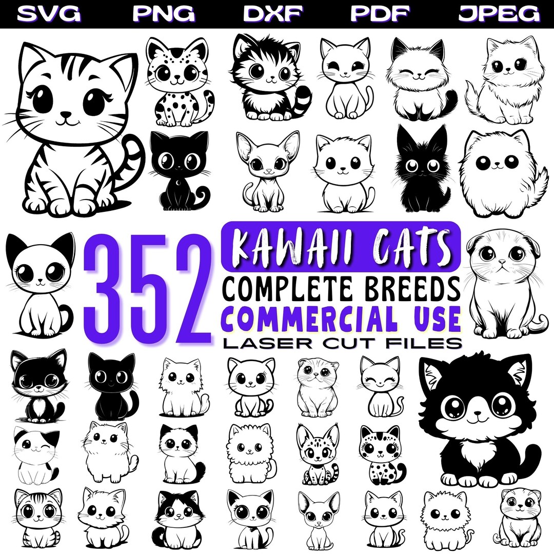 Laser Cut Files Kawaii Cats Cute Svg Dxf Png Pdf Jpeg Bundle Instant ...