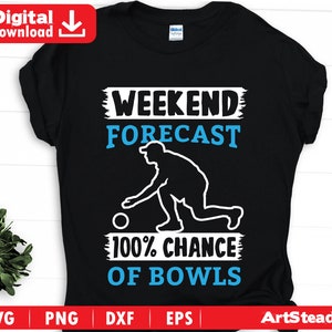 Lawn Bowls Svg Dxf Pdf Png Jpeg Bundle Funny Weekend Forecast Meme Sports Bowler Graphic Art instant downloads