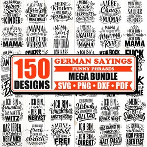 May include: A digital collection of 150 black and white graphic designs featuring German sayings and funny phrases. The bundle includes various typography styles, decorative elements, and file formats labeled as SVG, PNG, DXF, and PDF.