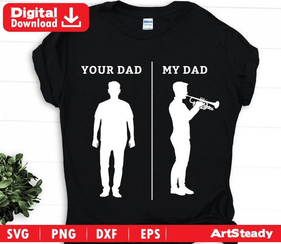 Cornet Svg Files My Dad Your Dad Funny Theme Brass Music - Etsy