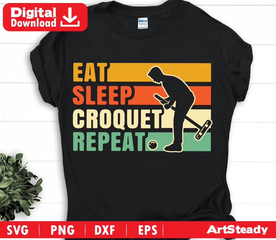 Croquet Svg Files Croquet Graphic Art Eat Sleep Repeat Retro Etsy